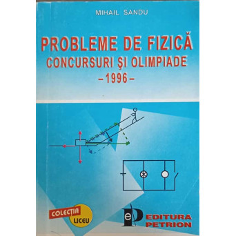 PROBLEME DE FIZICA. CONCURSURI SI OLIMPIADE