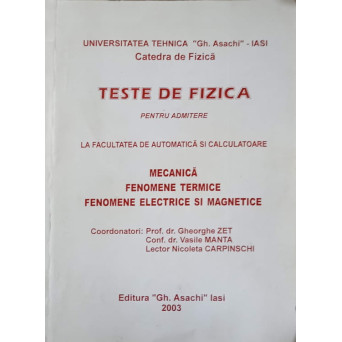 TESTE DE FIZICA PENTRU ADMITERE LA FACULTATEA DE AUTOMATICA SI CALCULATOARE