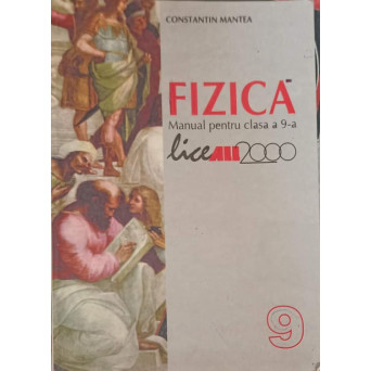 FIZICA, MANUAL PENTRU CLASA A 9-A