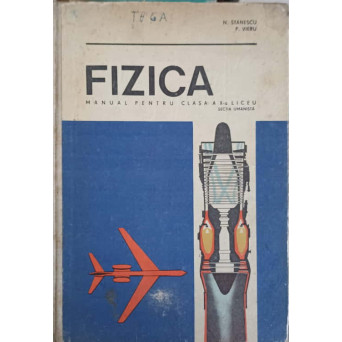 FIZICA. MANUAL PENTRU CLASA A X-A LICEU