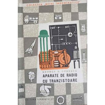 APARATE DE RADIO CU TRANZISTOARE