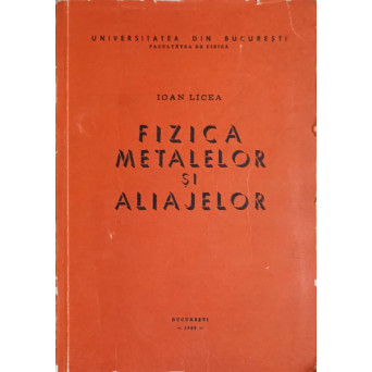 FIZICA METALELOR SI ALIAJELOR