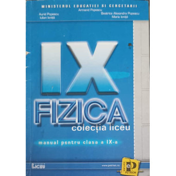 FIZICA, MANUAL PENTRU CLASA A IX-A