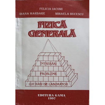 FIZICA GENERALA