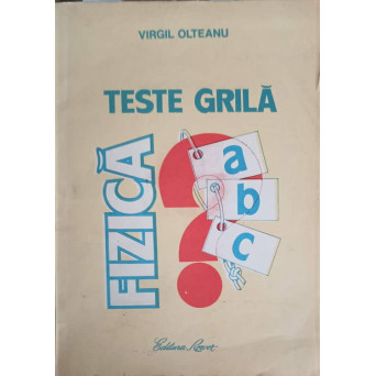 TESTE GRILA FIZICA