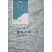 PROBLEME DE FIZICA PENTRU LICEU. MECANICA PROBLEME DE FIZICA PENTRU LICEU. MECANICA