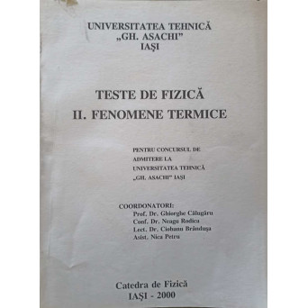 TESTE DE FIZICA II. FENOMENE TERMICE