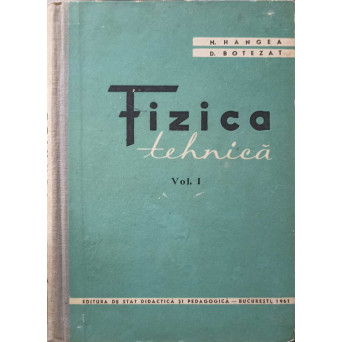 FIZICA TEHNICA VOL.1