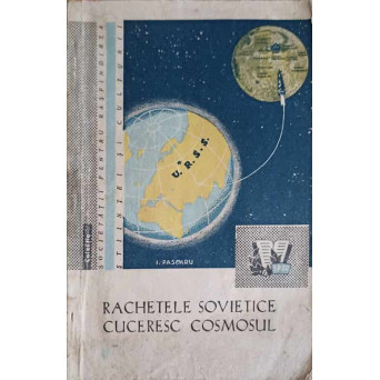 RACHETELE SOVIETICE CUCERESC COSMOSUL