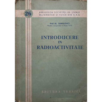 INTRODUCERE IN RADIOACTIVITATE