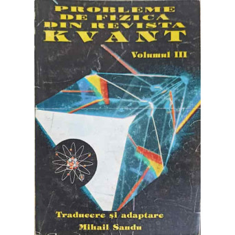 PROBLEME DE FIZICA DIN REVISTA KVANT VOL.3
