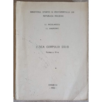 FIZICA CORPULUI SOLID. PARTEA 4