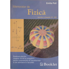 MEMORATOR DE FIZICA PENTRU CLASELE IX - XII