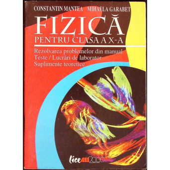 FIZICA PENTRU CLASA A X-A