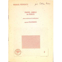 TESTE - GRILA DE FIZICA PENTRU ADMITEREA IN INVATAMANTUL SUPERIOR POLITEHNIC TESTE - GRILA DE FIZICA PENTRU ADMITEREA IN INVATAMANTUL SUPERIOR POLITEHNIC