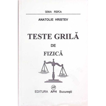 TESTE GRILA DE FIZICA