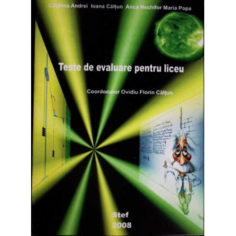 TESTE DE EVALUARE PENTRU LICEU