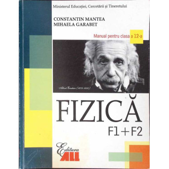FIZICA. MANUAL PENTRU CLASA A XII-A