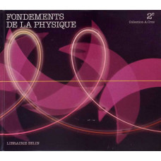 FONDEMENTS DE LA PHYSIQUE