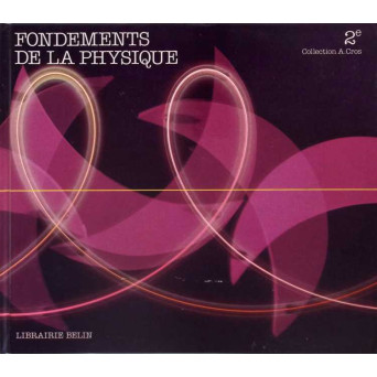 FONDEMENTS DE LA PHYSIQUE