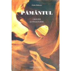 PAMANTUL. ORIGINI SI PREISTORIE