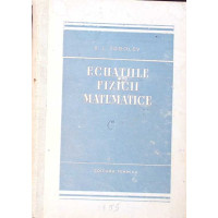 ECUATIILE FIZICII MATEMATICE ECUATIILE FIZICII MATEMATICE