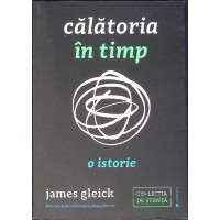 CALATORIA IN TIMP - O ISTORIE CALATORIA IN TIMP - O ISTORIE