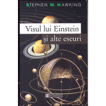 VISUL LUI EINSTEIN SI ALTE ESEURI