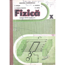 FIZICA, MANUAL PENTRU CLASA A X-A