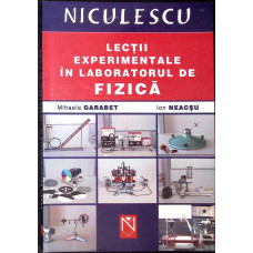 LECTII EXPERIMENTALE IN LABORATORUL DE FIZICA