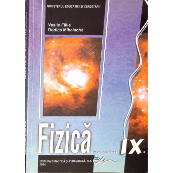 FIZICA, MANUAL PENTRU CLASA A IX-A
