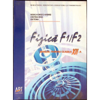 FIZICA F1/F2. MANUAL PENTRU CLASA A XII-A FIZICA F1/F2. MANUAL PENTRU CLASA A XII-A
