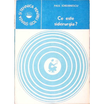 CE ESTE SIDERURGIA?