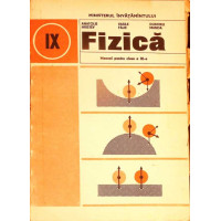 FIZICA, MANUAL PENTRU CLASA A IX-A
