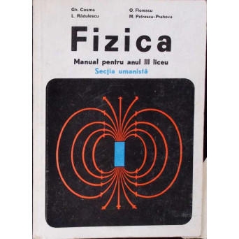 FIZICA, MANUAL PENTRU ANUL III LICEU