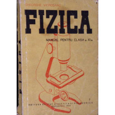 FIZICA. MANUAL PENTRU CLASA A XI-A