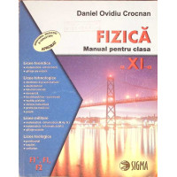 FIZICA, MANUAL PENTRU CLASA A XI-A (F1, F2, F3)