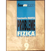 PROBLEME DE FIZICA PENTRU CLASA A IX A PROBLEME DE FIZICA PENTRU CLASA A IX A