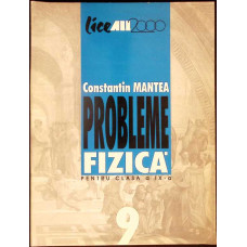 PROBLEME DE FIZICA PENTRU CLASA A IX A