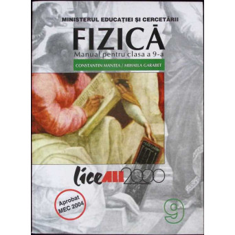 FIZICA, MANUAL PENTRU CLASA A 9-A