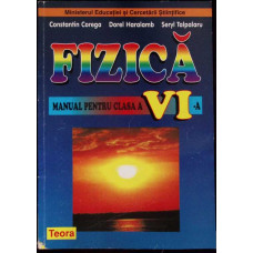 FIZICA, MANUAL PENTRU CLASA A VI-A