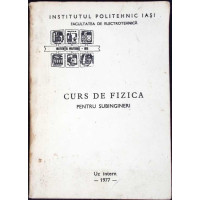 CURS DE FIZICA PENTRU SUBINGINERI