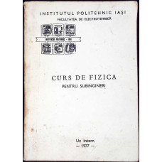 CURS DE FIZICA PENTRU SUBINGINERI