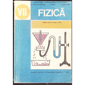 FIZICA, MANUAL PENTRU CLASA A VII-A