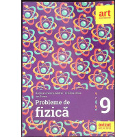 PROBLEME DE FIZICA - CLASA A IX-A
