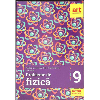PROBLEME DE FIZICA - CLASA A IX-A