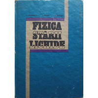FIZICA STARII LICHIDE FIZICA STARII LICHIDE