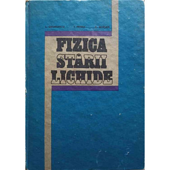 FIZICA STARII LICHIDE