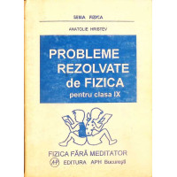 PROBLEME REZOLVATE DE FIZICA PENTRU CLASA IX