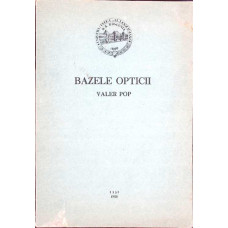 BAZELE OPTICII